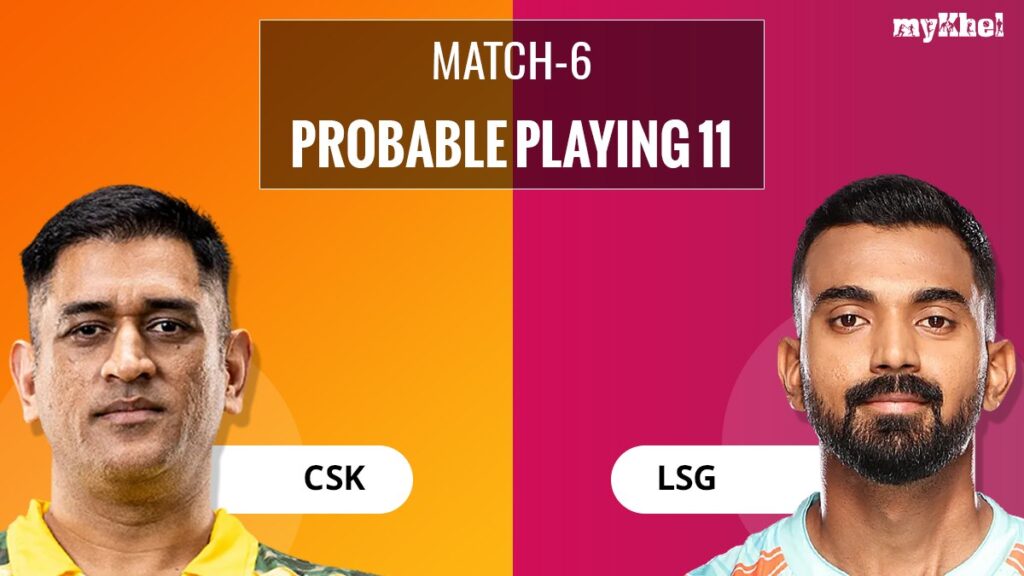 CSK vs LSG Match 29: Dream 11